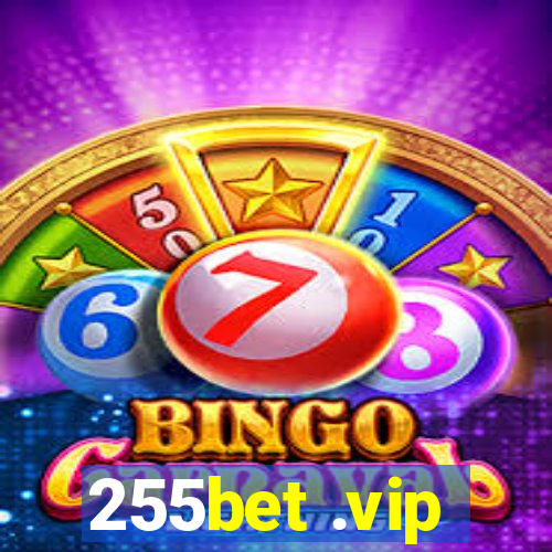 255bet .vip
